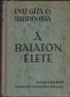 A Balaton élete