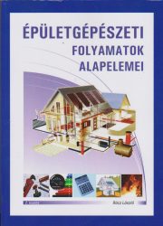 Épületgépészeti folyamatok alapelemei