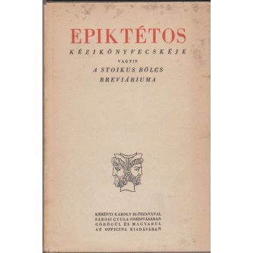   Epiktétos kézikönyvecskéje vagyis a sztoikus bölcs breviáriuma