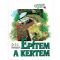 Építem a kertem