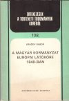 A magyar kormányzat európai látóköre 1848-ban