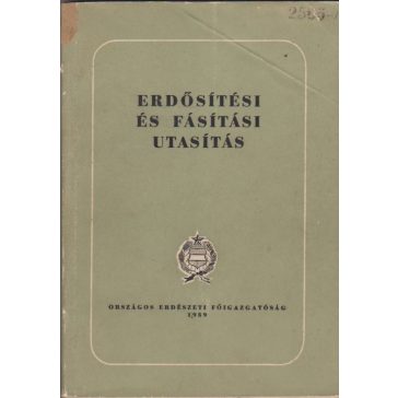 Erdősítési és fásítási utasítás