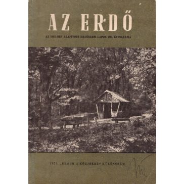   Az Erdő. 1971. "Erdők a közjóért" különszám
