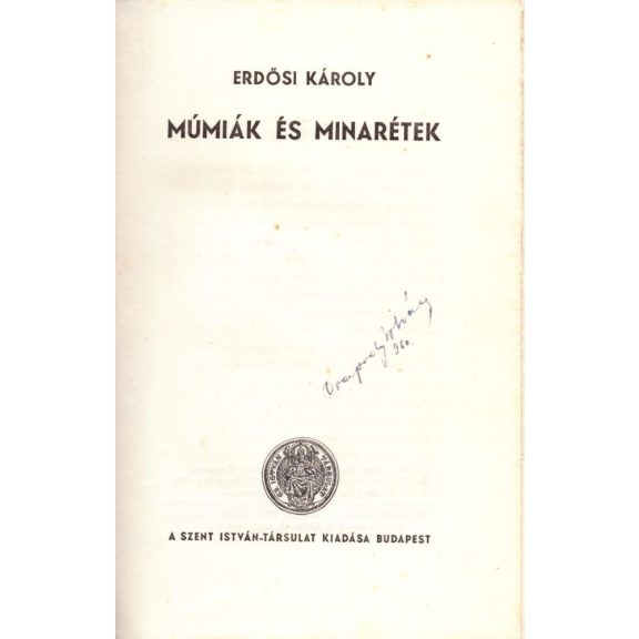 Múmiák és minarétek