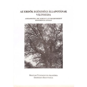 Az erdők egészségi állapotának változása