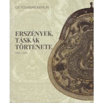 Erszények, táskák története 1300-2000
