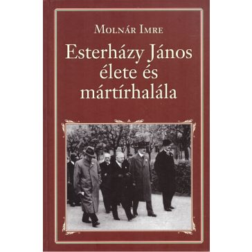 Esterházy János élete és mártírhalála