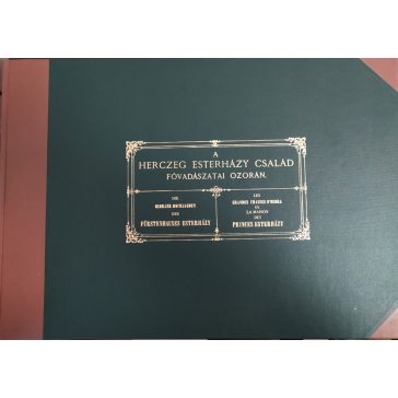 A herczeg Esterházy család fővadászatai Ozorán