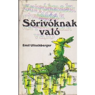 Sörivóknak való