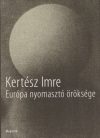 Európa nyomasztó öröksége