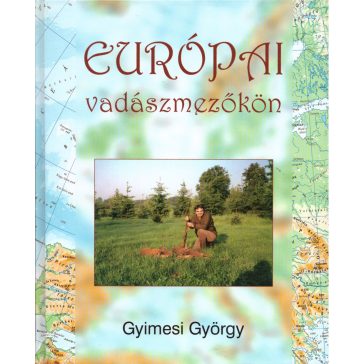 Európai vadászmezőkön