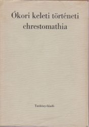 Ókori keleti történeti chrestomathia