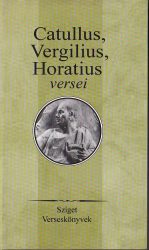 Catullus, Vergilius, Horatius versei