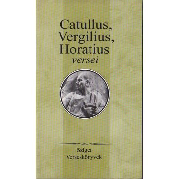 Catullus, Vergilius, Horatius versei