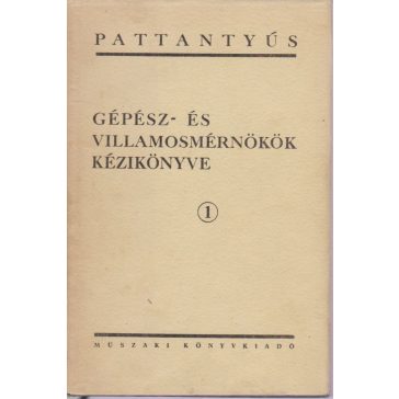 Gépész- és villamosmérnökök kézikönyve : 1-11.