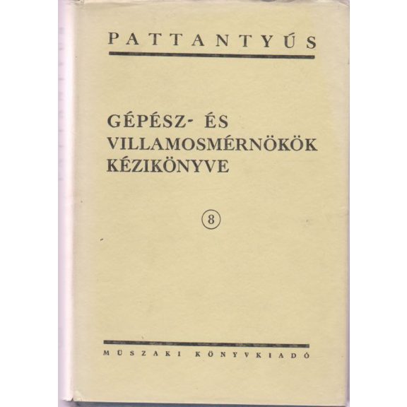 Gépész- és villamosmérnökök kézikönyve : 1-11.