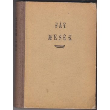 Fáy András eredeti meséi és aphorismái 