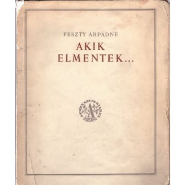 Akik elmentek...