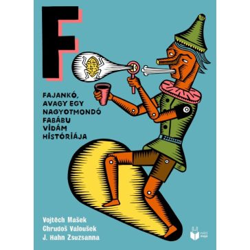 Fajankó, avagy egy nagyotmondó fabábu vidám históriája