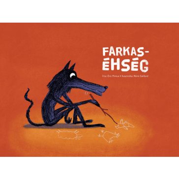 Farkaséhség - Papírszínház mese