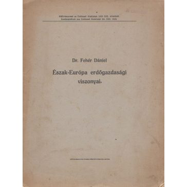 Észak-Európa erdőgazdasági viszonyai