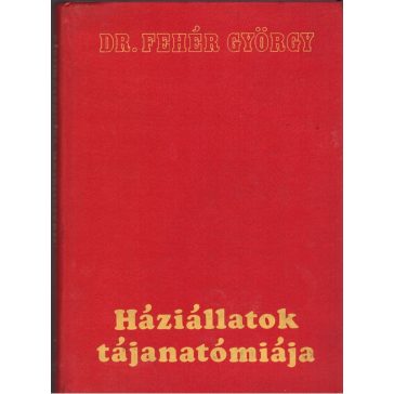 Háziállatok tájanatómiája