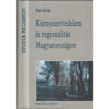 Környezetvédelem és regionalitás Magyarországon