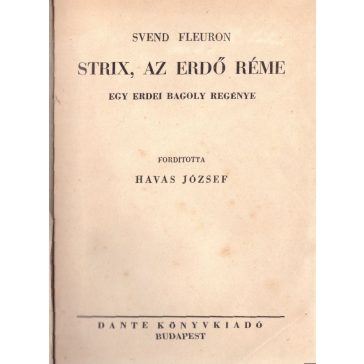 Strix, az erdő réme