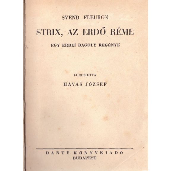Strix, az erdő réme