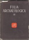Folia Archeologica XII.