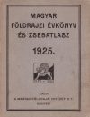 Magyar Földrajzi Évkönyv és Zsebatlasz az 1925. évre