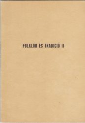 Folklór és tradíció II.