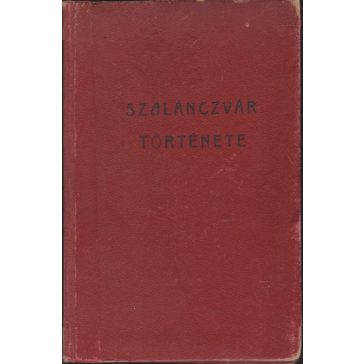 Szalánczvár eredete és nevezetesebb eseményei