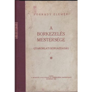 A borkezelés mestersége