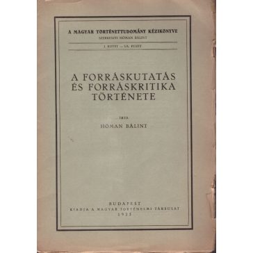 A forráskutatás és forráskritika története