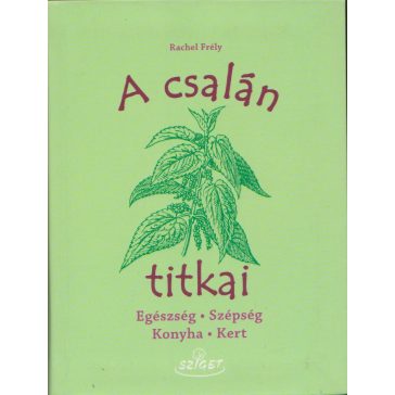 A csalán titkai