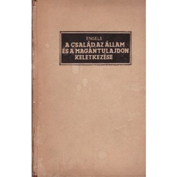 A család, az állam és a magántulajdon keletkezése