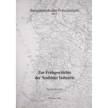 Zur Frühgeschichte der Neufelder Industrie