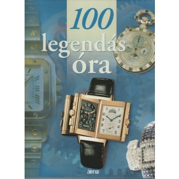 100  legendás óra