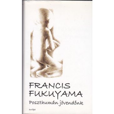 Poszthumán jövendőnk