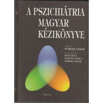 A pszichiátria magyar kézikönyve