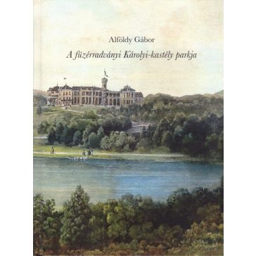 A füzérradványi Károlyi-kastély parkja