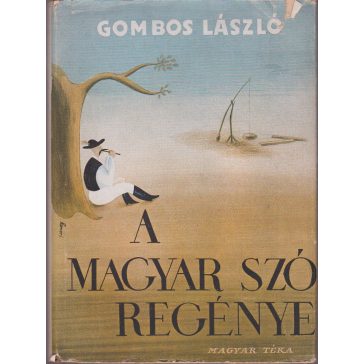 A magyar szó regénye