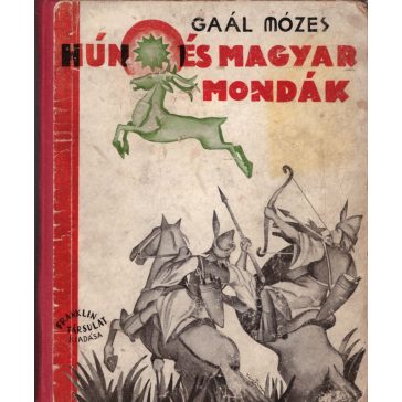 Hún és magyar mondák
