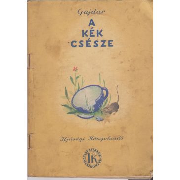 A kék csésze