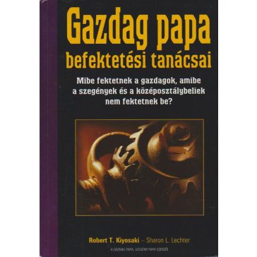 Gazdag papa befektetési tanácsai