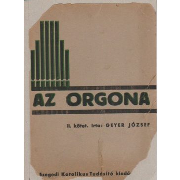 Az orgona ismeretének tankönyve II. rész