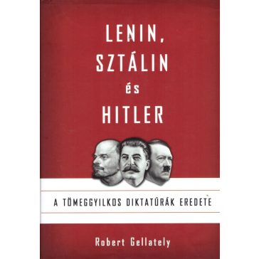 Lenin, Sztálin és Hitler