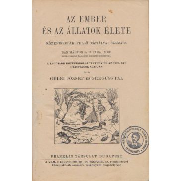   Az ember és az állatok élete középiskolák felső osztályai számára