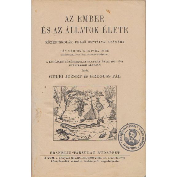 Az ember és az állatok élete középiskolák felső osztályai számára
